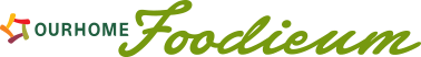 OURHOME Foodieum